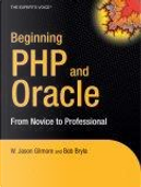 Beginning PHP and Oracle by Bob Bryla, W. Jason Gilmore