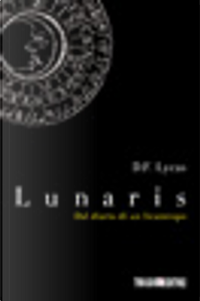 Lunaris by D. F. Lycas