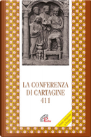 La conferenza di Cartagine, 411