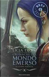Le storie perdute by Licia Troisi