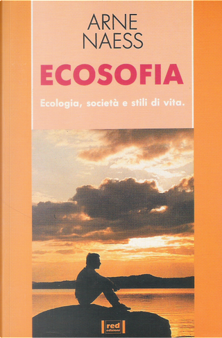 the ecology of wisdom writings by arne naess