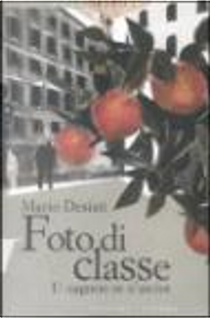 Foto di classe by Mario Desiati