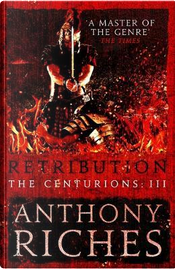 Retribution by Anthony Riches