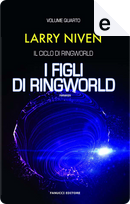 I figli di Ringworld by Larry Niven