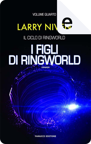 I figli di Ringworld by Larry Niven