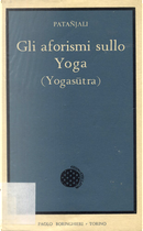 Gli aforismi sullo Yoga (Yogasutra) by Patanjali