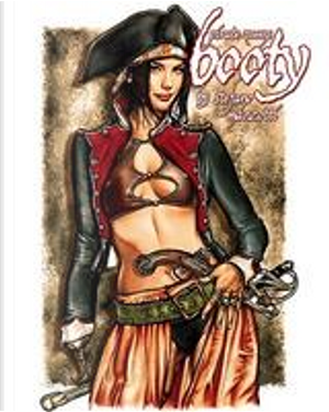Booty! Pirate Queens by Stefano Mazzotti