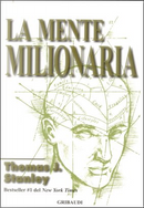 La mente milionaria by Thomas J. Stanley