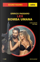 Lex: Bomba umana by Errico Passaro