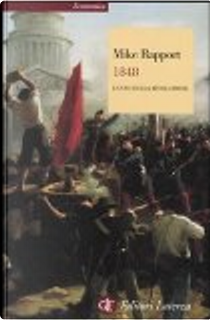 1848. L'anno della rivoluzione by Mike Rapport