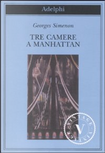 Tre camere a Manhattan by Georges Simenon