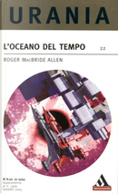 L'oceano del tempo by Roger MacBride Allen
