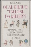 Qual è il tuo «tallone da killer»? by Ferdie Addis