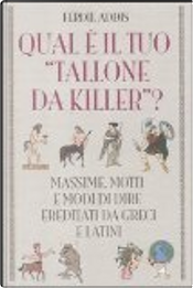 Qual è il tuo «tallone da killer»? by Ferdie Addis