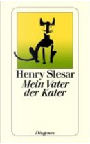 Mein Vater der Kater. Geschichten. by Henry Slesar
