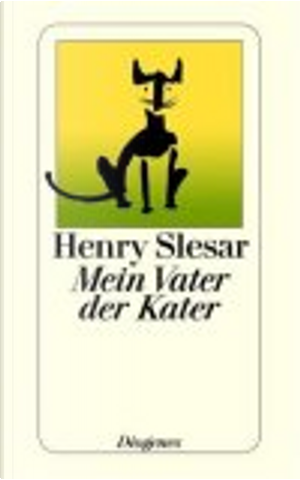 Mein Vater der Kater. Geschichten. by Henry Slesar