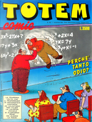 Totem Comic n. 152, anno VIII, 1 novembre 1994 by Bibet, Carlos Gimenez, Chiavelli, Das Pastoras, Didier Tronchet, E. Sanchez Abuli, Edika, Enrique Ventura, Fer, François Thomas, Hoviv, Leonardo Ortolani, Lluïsot, Luca Boschi, Massimo Caviglia, Michel Durand, Miguel Ángel Nieto, Palomo, Philippe Marcelé, Ramón Boldú, Stefano Disegni, Wladimir Vinciguerra
