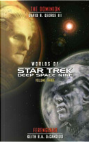 Worlds of Star Trek Deep Space Nine, Volume Three by Keith R. A. DeCandido