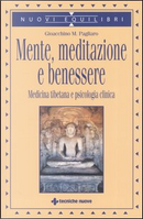 Mente, meditazione e benessere by Gioacchino Pagliaro