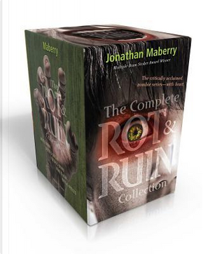 The Complete Rot & Ruin Collection by Jonathan Maberry