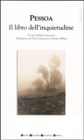 Il libro dell'inquietudine by Fernando Pessoa, Newton Compton Editori ...