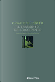 Il tramonto dell'Occidente by Oswald Spengler