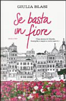 Se basta un fiore by Giulia Blasi
