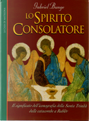 Lo Spirito Consolatore by Daria Rescaldani, Gabriel Bunge