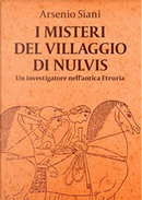 I misteri del villaggio di Nulvis by Arsenio Siani