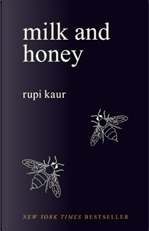 Milk and Honey by Rupi Kaur