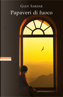 Papaveri di fuoco by Gian Sardar