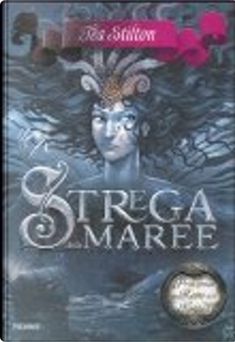 Strega delle maree. Principesse del regno della fantasia di Tea Stilton,  Piemme, Copertina rigida - Anobii