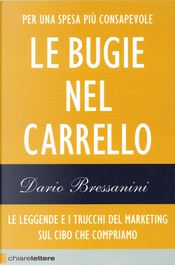 Le bugie nel carrello by Dario Bressanini