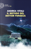 Il metodo del dottor Fonseca by Andrea Vitali