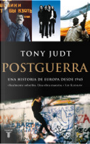 Postguerra. Una historia de Europa desde 1945 by Tony Judt