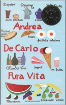 Pura vita by Andrea De Carlo
