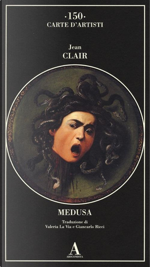 Medusa by Jean Clair