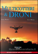 Multicotteri e droni by Luca Masali