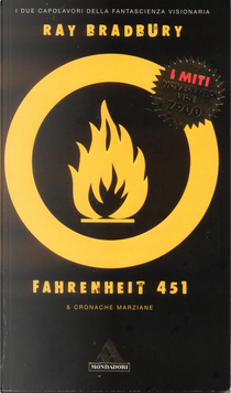 Fahrenheit 451 ; Cronache marziane by Ray Bradbury