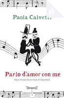 PARLO D'AMOR CON ME by Paola Calvetti