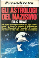 Gli astrologi del nazismo by Ellic Howe