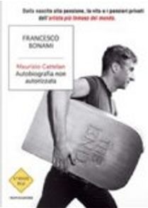Maurizio Cattelan by Francesco Bonami