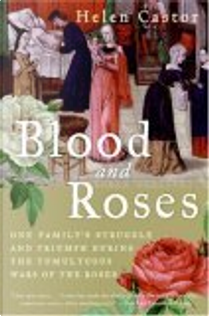 Blood and Roses by Helen Castor