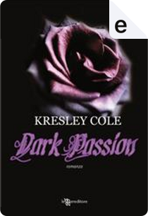 Dark passion by Kresley Cole