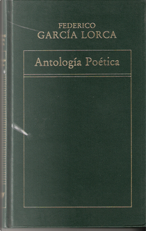Antología poética by Federico García Lorca