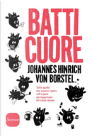 Batti cuore by Johannes Hinrich von Borstel