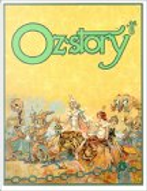 Oz-story 6 by Anna-Maria Cool, David Maxine, Eloise McGraw, Marge, Ruth Plumly Thompson, Steve Lieber, W. W. Denslow