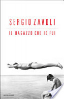 Il ragazzo che io fui by Sergio Zavoli