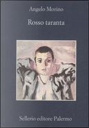 Rosso taranta by Angelo Morino