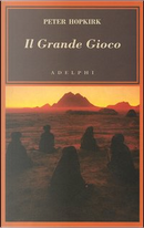 Il Grande Gioco by Peter Hopkirk